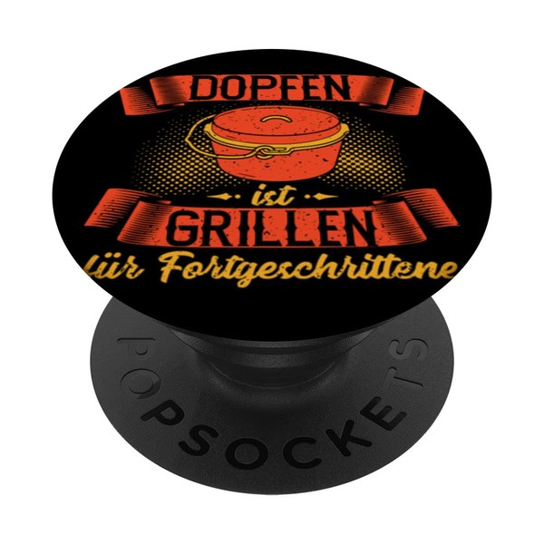Dappen is grilling for advanced BBQ Dutch oven PopSockets with