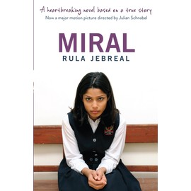 MIRAL: A heartbreaking novel based on a true story