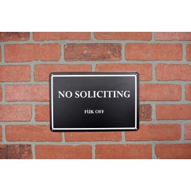 TG,LLC Funny No Soliciting Fuk Off Metal House Outdoor Patio Yard Sign Novelty Front Door Porch Home Decor