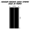 (2) Vinyl Fender Hash Stripes Racing Decals Pinstripes Stickers Tape