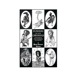 Powers of the Orishas by Migene Gonzalez-Wippl