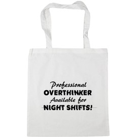 Hippowarehouse Professional Overthinker Available For Night Shifts Tote Shopping Gym Beach Bag 42cm x38cm, 10 litres