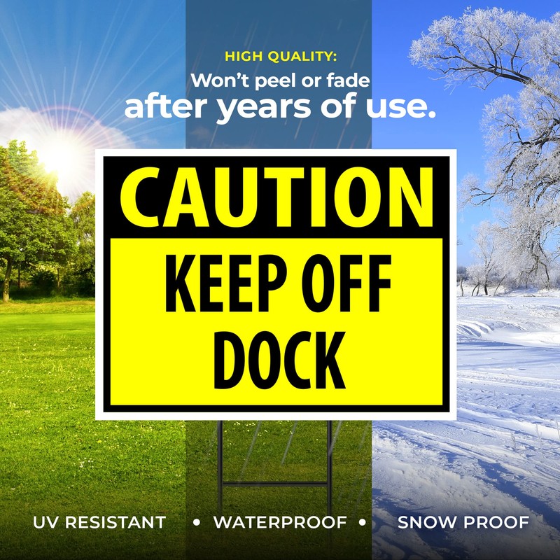 CAUTION KEEP OFF DOCK YELLOW - Single Sided Yard Sign