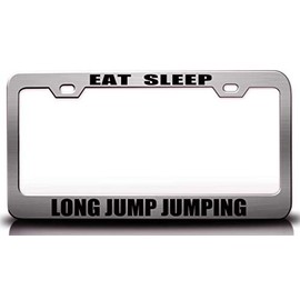Custom Brother - EAT Sleep Long Jump Jumping Hobies Sports Metal Car SUV Truck License Plate Frame Ch0 a80