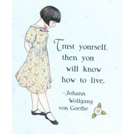 Mary Engelbreit Goethe-TRUST YOURSELF KNOW LIVE-Handcraft