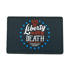 Shellback Tactical Give Me Liberty or Give Me Death PVC Patch