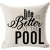 HomeTow Life is Better at The Pool Pillowcases Pillowcovers 18x18inch