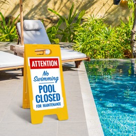 Attention Pool Closed for Maintenance No Swimming Folding Floor Sign, 10x16 Inches, with A Frame Stand, Made in USA