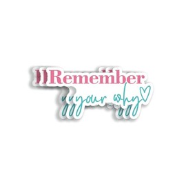 (3Pcs 3X3) Remember Your Why Stickers - Positive Quote Sticker - Uplifting Quotes Decal - Cute Sayings Gift - Motivation Sticker - Book Laptop Tumbler Waterproof Decal