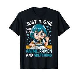 Just A Girl Who Loves Anime Ramen And Sketching Japan Anime T-Shirt