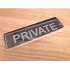 Private Door Sign, Notice, Plaque - Available in 3 sizes