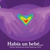 Había un bebé: Un Libro para Hermanos Después de un