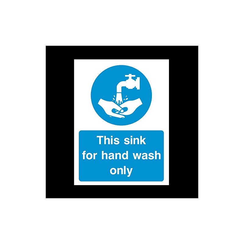 Hand wash only sink Sign - (A6) 100mm x 150mm