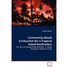 Community-Based Ecotourism for a Tropical Island Destination: The Case of