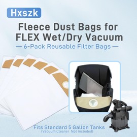 Hxszk 6-Pack Wet/Dry Fleece Dust Bags - Compatible with FLEX Wet/Dry Vacuum-FT522