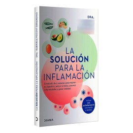 La Solucion Para La Inflamacion