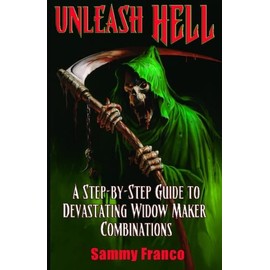 Unleash Hell: A Step-by-Step Guide to Devastating Widow Maker Combinations