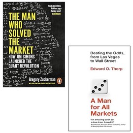 The Man Who Solved the Market By Gregory Zuckerman, A Man for All Markets By Edward O. Thorp 2 Books Collection Set