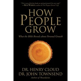 How People Grow: What the Bible Reveals About Personal Growth