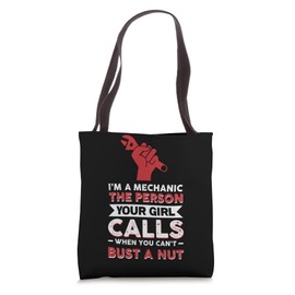 The Person Your Girl Calls When You Can´T Bust A Nut Tote Bag