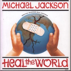 Heal the world/She drives me wild (poster-cover, 1991) / Vinyl single [Vinyl-Single 7'']