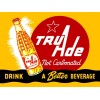 Tru-Ade Tru Ade Non Carbonated Beverage New Metal Sign: 9x12 & Free Shipping