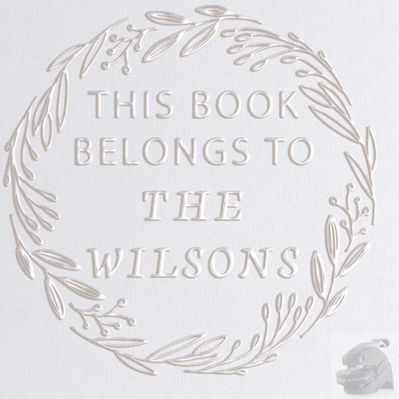 Embosser Stamp Custom Library - from The Library of -