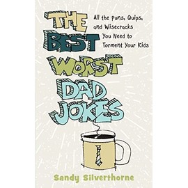 Best Worst Dad Jokes