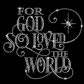 for God So Loved The World Christian Faith Christmas Iron-on Rhinestone Crystal T-Shirt Transfer by JCS Rhinestones