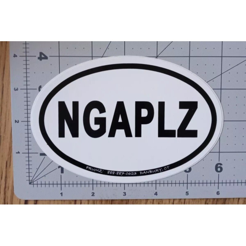 NGAPLZ(Negro Please) / NOS 4x6 Oval Vinyl Sticker /Decal