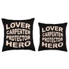 Lover Carpenter Protector Hero Couples Profession Throw Pillow
