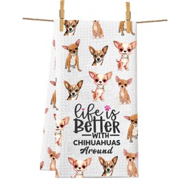 PXTIDY Chihuahua Kitchen Towel Life is Better with Chihuahuas Around Chihuahua Dog Gift Tea Towel Dish Towel Gift for Dog Mom