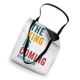 The KING is Coming – Revelation 17:14 Christian Faith Jesus Tote Bag