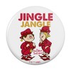 Year Without a Santa Claus Jingle Jangle Pinback Button Pin