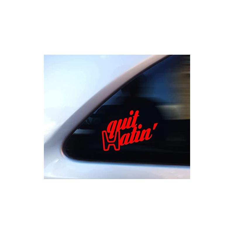 Honda Car Sticker, Quit Hatin, Funny Sticker Decal for Car