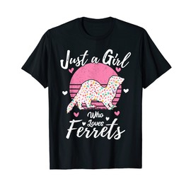 Women Girls Ferret Lover Gift Just A Girl Who Loves Ferrets T-Shirt