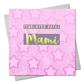 Welsh Happy Birthday Greeting Card Mummy, Pink Stars, Greeting Card with Text Foiled in Shiny Gold, Pen-blwydd Hapus Mami