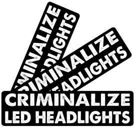 11x3inch(3Pcs) - criminalize led Headlights Bumper Sticker - criminalize led Headlights Sticker - Funny Sticker