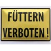 Metal Sign 20 x 30 cm Feeding Prohibited Warning Sign