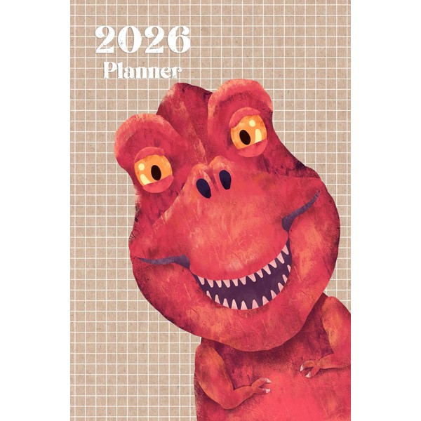 Cute Trex Tyrannosaurus Dinosaur 2026 Planner Weekly and Monthly: Minimalist