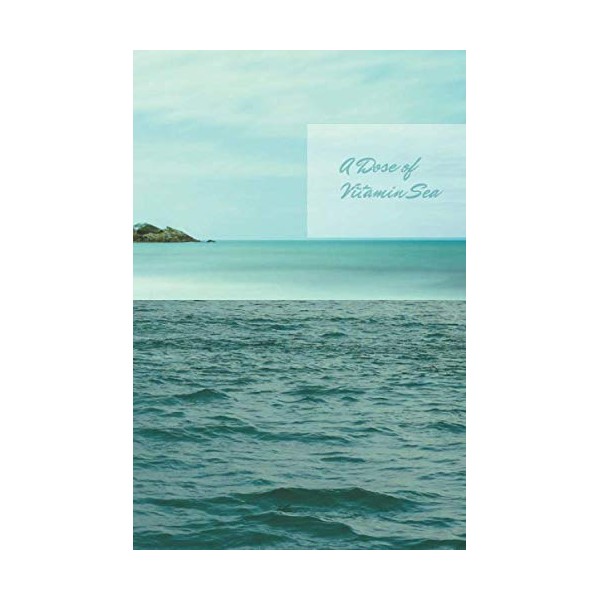 A Dose of Vitamin Sea: notebook, line