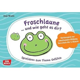 Froschlaune ... und wie geht es dir? Spielideen zum Thema Gefühle: Kartenspiel zur emotionalen Bildung. Vorschule bis 3. Klasse. 10 pädagogische Denk- ... von 5 bis 10 (Lernspiele für Grundschüler)