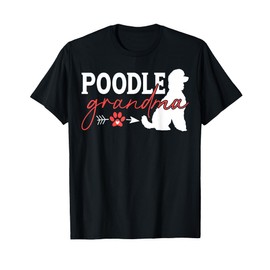 Cute Poodle Grandma Dog Owner T-Shirt