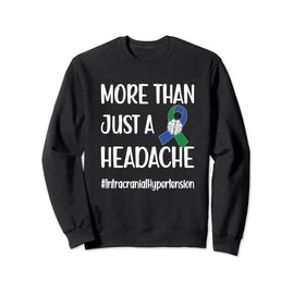 IIH Warrior Idiopathic Intracranial Hypertension Awareness Sweatshirt