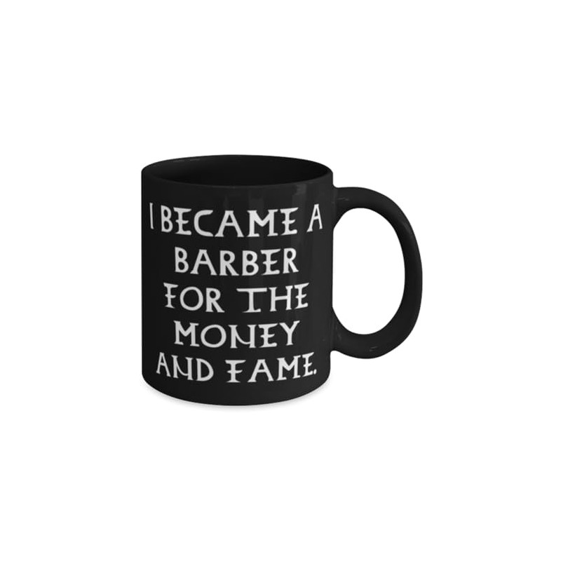 Fun Barber Gifts, I Became a Barber for the Money