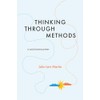 Thinking Through Methods: A Social Science Primer