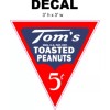Tom's 5 Cents Toasted Peanuts Decal - Great for Dioramas, Gumball Machine & More