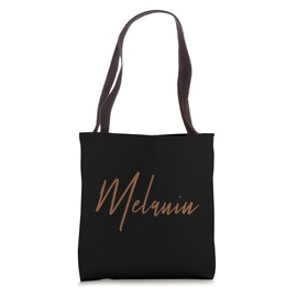 Melanin for Black History Tote Bag