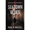 Seatown Blues (The Peter Ord Yarns, Band 2)
