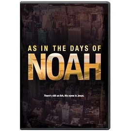 As In The Days Of Noah